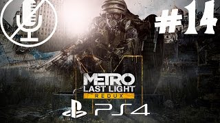 Metro Last Light Redux - Темные воды #14