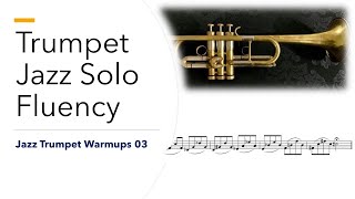 Trumpet Jazz Solo Fluency  by Phiip Tauber-Jazz Trumpet Warmups 03