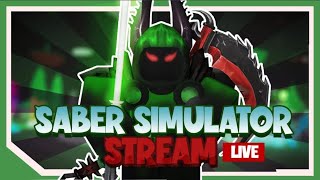 ⚡Saber Simulator⚡?Roblox Live Stream??Update 17??VIP Servers?