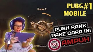 CARA MUDAH PUSH RANK KE CROWN - PUBG MOBILE INDONESIA
