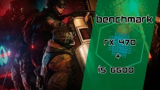 RX 470 + i5 6600 - Rainbow Six: Siege ‹ GamerPC › BR