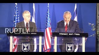 LIVE: John Bolton and Netanyahu meet in Jerusalem