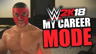 WWE 2K18 MY CAREER MODE - FULL TUTORIAL!!