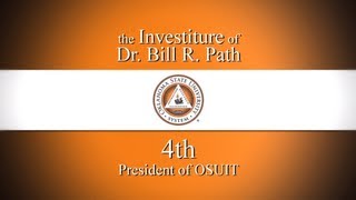 Investiture of Dr. Bill R. Path: Synopsis, Pt. 1
