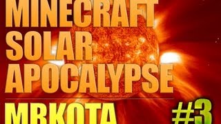Solar Apocalypse #3: Золотая шахта! [Minecraft]