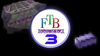 FTB LITE | Thaumcraft 3 | Thaumium, MagicalBuildingBlocks (ArcaneStoneBlocks) InfusionAltar | TUT #3