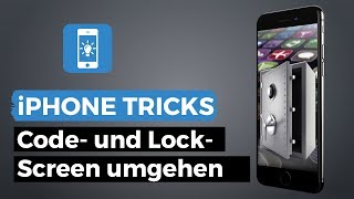 iPhone Code umgehen & Lockscreen umgehen | iPhone-Tricks.de