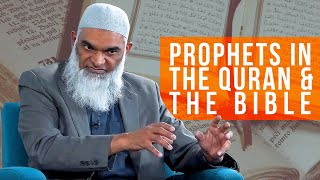 Prophets in the Bible and Quran: Introduction to Series | Dr. Shabir Ally