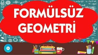 Geometri Formülsüz Soru Çözüm Hileleri | Abdül Aziz Gürbüz