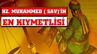 HZ MUHAMMED SAV'İN EN KIYMETLİSİ (ibretlik hikayeler, sesli kitap, dini hikayeler, hüseyin duru)
