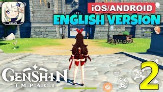 GENSHIN IMPACT - Android / iOS Gameplay (English) - #2