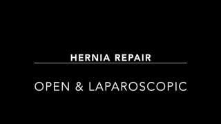 Hernia Repair (Open & Laparoscopic)