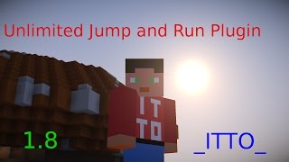 Jump and Run Plugin wie auf GommeHD.net: Unlimited Jump Plugin 1.8-1.9-1.10 [Deutsch/FullHD]/_ITTO_