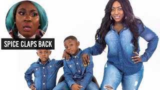 Spice Called a "BAD MOTHER' | This is What She Had to Say