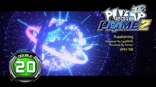 Awakening D20 | PUMP IT UP PRIME 2 (2018) Patch 2.03