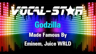 Eminem, Juice WRLD - Godzilla (Karaoke Version) with Lyrics HD Vocal-Star Karaoke