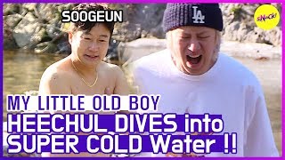 [HOT CLIPS] [MY LITTLE OLD BOY] | (part.1) HEECHUL dives into SUPER COLD Water!?? (ENG SUB)