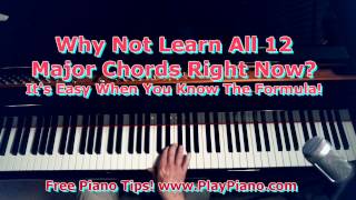 Learn All 12 Major Piano Chords Fast!