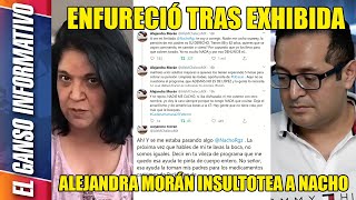 Se voltroniza Alejandra Morán con El Chapucero ¡y así lo insultotea!
