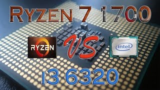 RYZEN 7 1700 vs i3 6320 - BENCHMARKS / GAMING TESTS REVIEW AND COMPARISON / Ryzen vs Skylake
