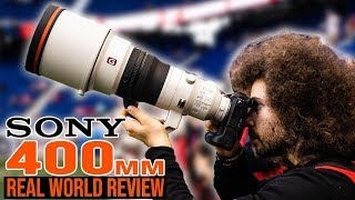 SONY 400mm f2.8 G Master Real World Review