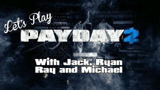 Let's Play - Payday 2