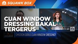 Omicron di Akhir Tahun, Cuan Window Dressing Bakal Tergerus?