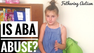 Is ABA Therapy Child Abuse? | Stim Suppression | Am I Wrong? | Fathering Autism Vlog