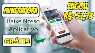 COMO GANHAR DINHEIRO COM ESSA MINERADORA GRÁTIS + PROVA DE PAGAMENTO