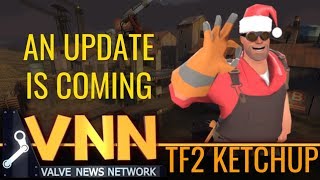 An Update is Coming - TF2 Ketchup - August 2018