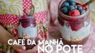 CAFÉ DA MANHÃ NO POTINHO {Segunda saudável}