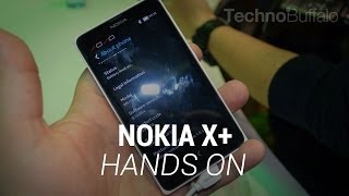 Nokia X+ Hands-On