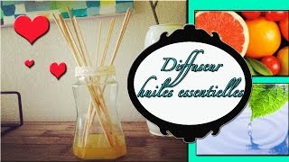 Comment faire un diffuseur d'huiles essentielles ou un parfum d'intérieur 100% naturel DIY