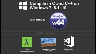 Installing C and C++ Compiler for Windows 7, 8.1, and 10 (MinGW) 2018