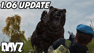 Dayz New 1.06 Update! New Livonia Map, Bears, Fishing, Guns & More!
