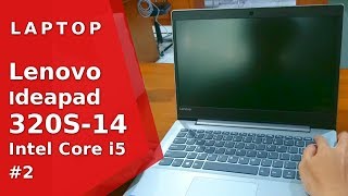 Unboxing & Review Laptop Lenovo Ideapad 320S 14 Part 2