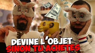 DEVINE L'OBJET SINON TU ACHETES à DISNEYLAND PARIS