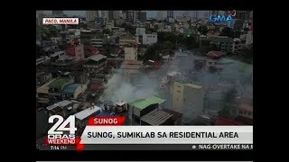 24 Oras: Sunog, sumiklab sa residential area