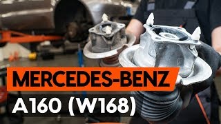 How to replace front strut mount / top munt MERCEDES-BENZ A160 (W168) [TUTORIAL AUTODOC]