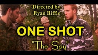 One Shot- "The Spy"