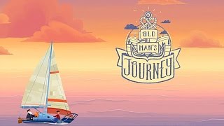 OLD MAN'S JOURNEY ( iOS / Android / STEAM / PC ) - FULL GAMEPLAY