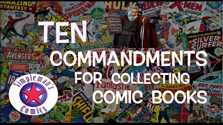 The Ten Commandments to Collecting Comic Books