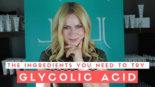 Glycolic Acid | The skincare ingredient you need to try!