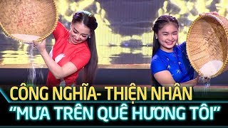 Công Nghĩa, Thiện Nhân - Mưa trên quê hương | Cặp đôi vàng || Ca nhạc