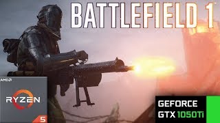 BF1 | GTX 1050 TI + RYZEN 5 1600 + 8 GB RAM | All Settings