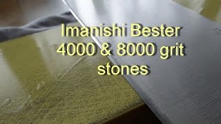 Imanishi Bester 4000 & 8000 grit stones - 3Cr13 steel - part 1