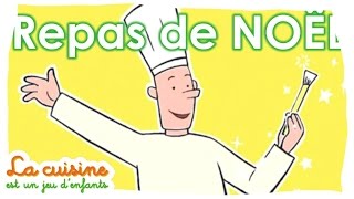 Repas de Noël - La cuisine est un jeu d'enfants