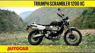 Triumph Scrambler 1200 XC | First Ride Review | Autocar India