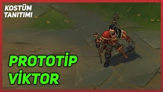 Prototip Viktor (Kostüm Tanıtımı) League of Legends