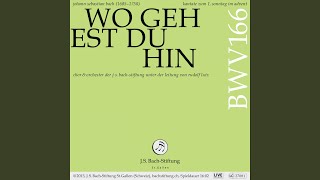 Kantate zum 1. Sonntag im Advent, BWV 166 "Wo gehest du hin": III. Choral. "Ich bitte dich,...